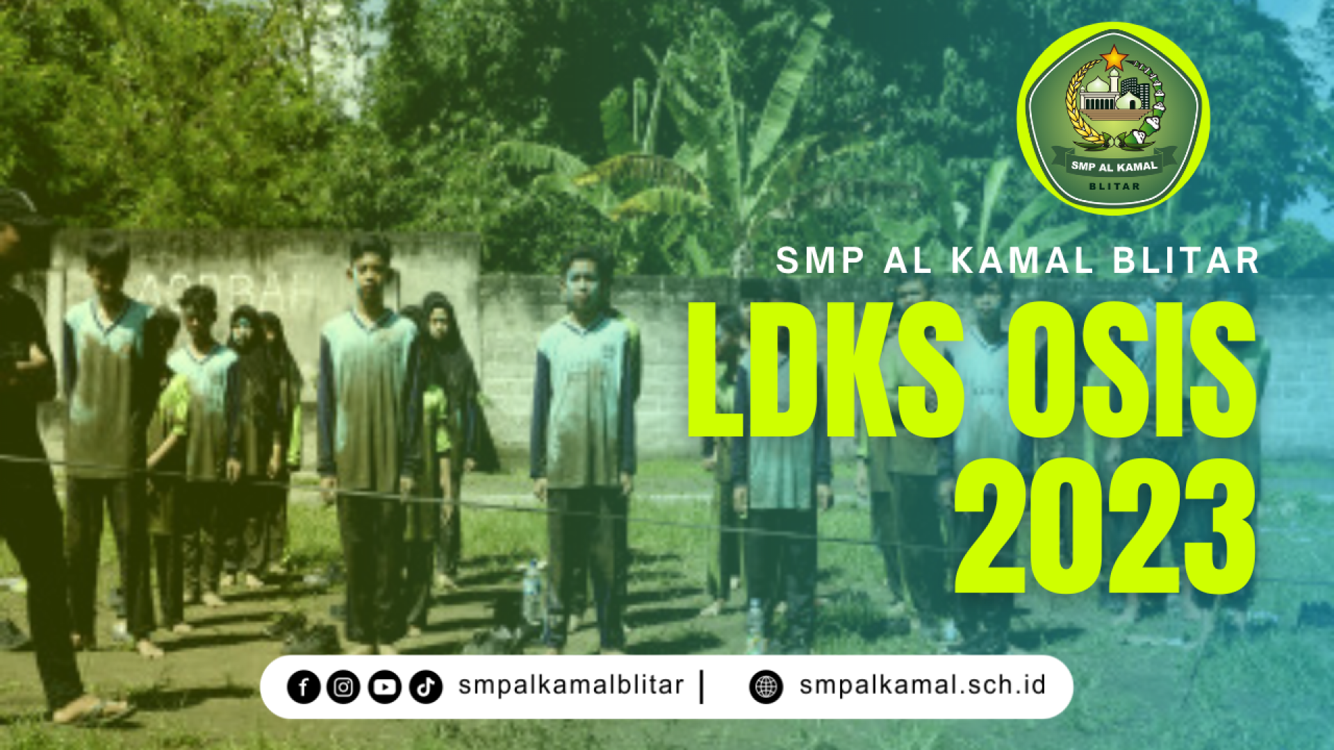 Latihan Dasar Kepemimpinan Siswa (LDKS) OSIS SMP Al Kamal Blitar